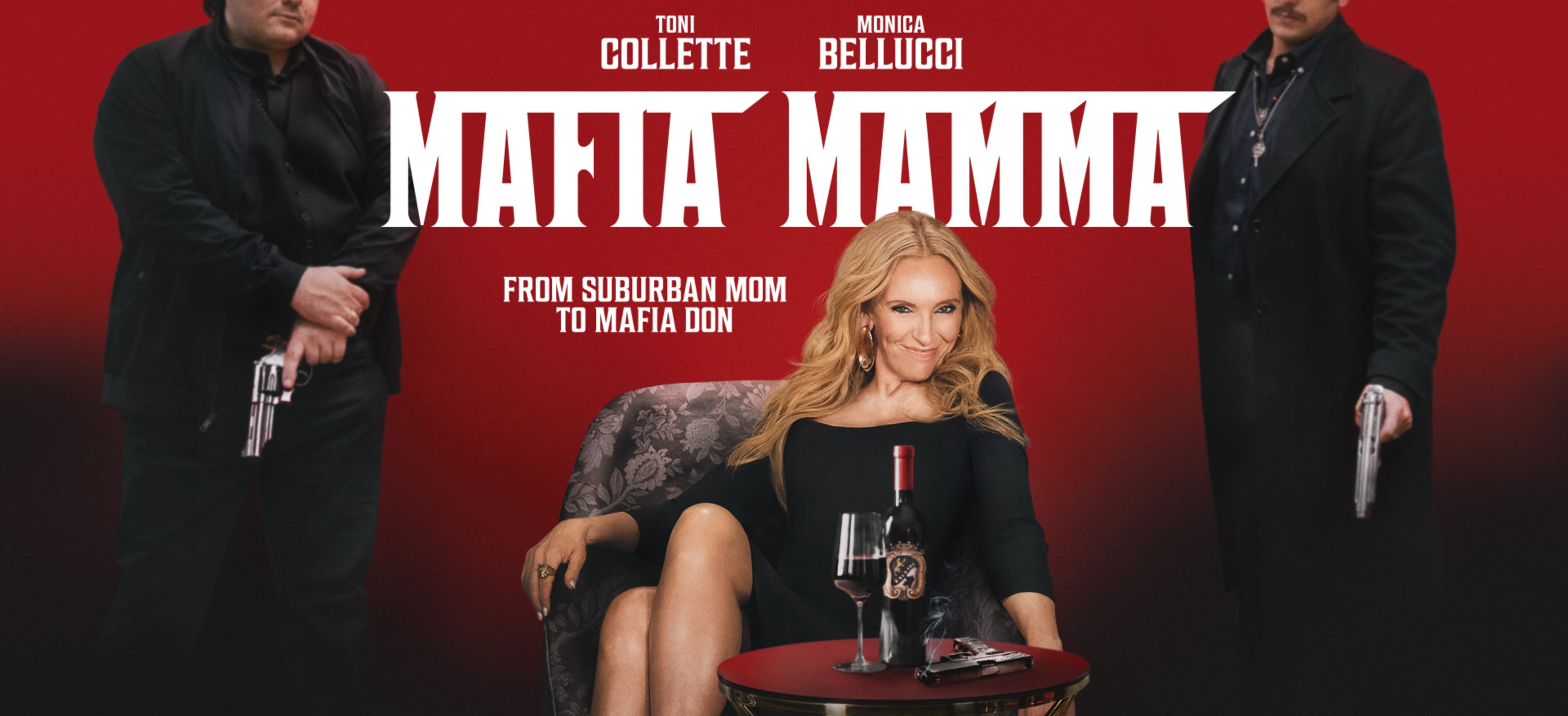 MAFIA MAMMA | Starring Toni Collette and Monica Bellucci