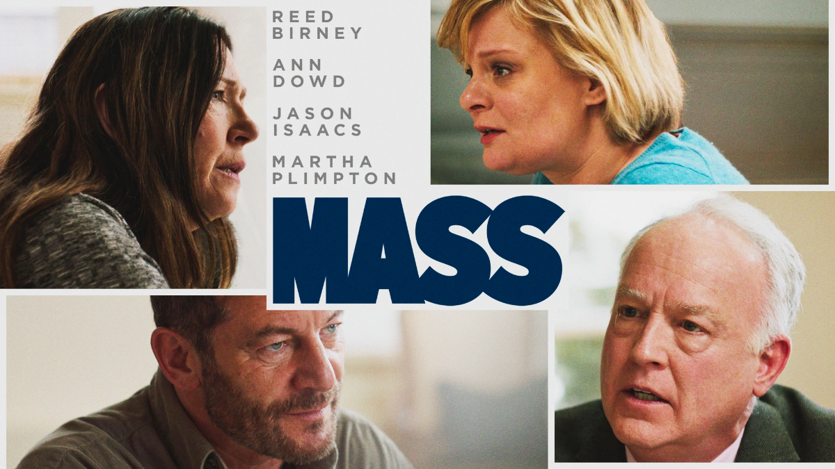 MASS Starring Jason Isaacs, Martha Plimpton, Reed Birney and Ann Dowd